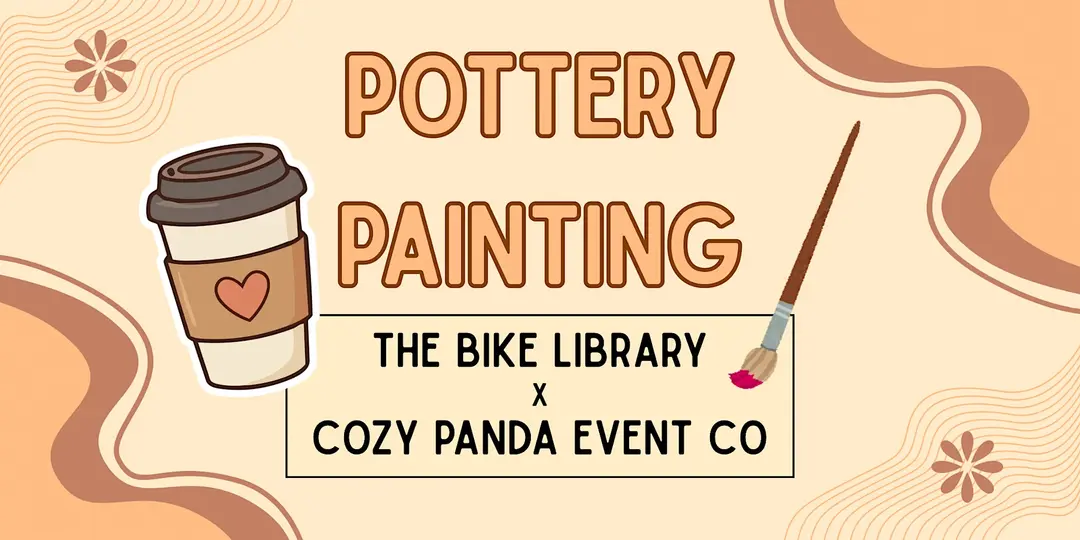 Pottery Painting with Cozy Panda — Arts & culture in The Bike Library · Raleigh