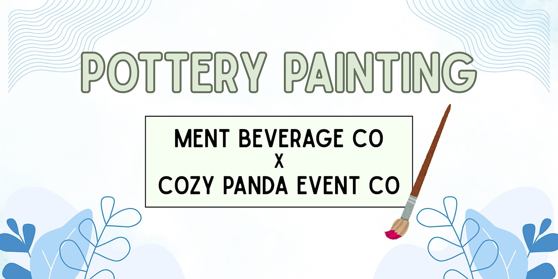 Pottery Painting with Cozy Panda — Arts & culture in Ment Beverage Co. · Durham