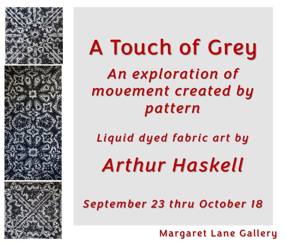 A Touch of Grey, Liquid Dyed Fabric Art by Arthur Haskell — Arts & culture in Margaret Lane Gallery